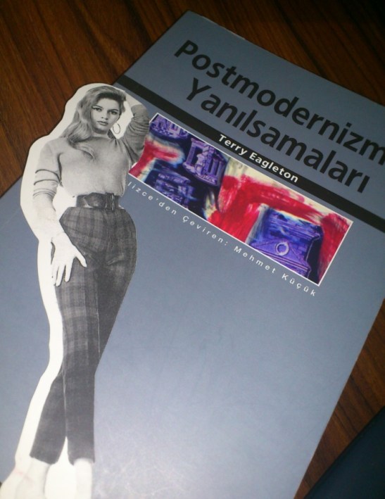Terry Eagleton - Postmodernizmin Yanılsamaları ve Brigitte Bardot
